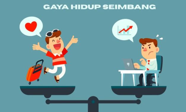 Gaya Hidup Seimbang Untuk Kehidupan Lebih Berkualitas